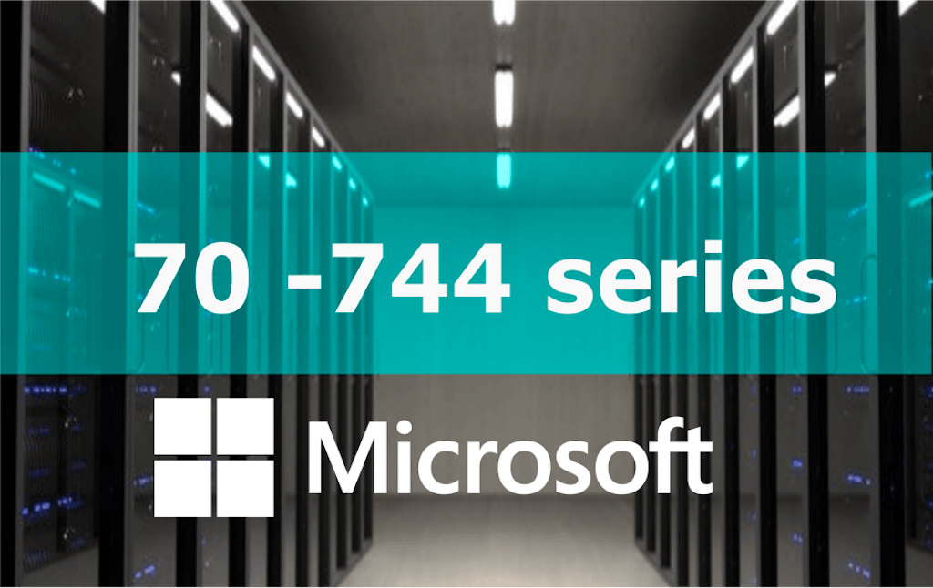 70-744 – Securing Windows Server 2016 Online Training Series